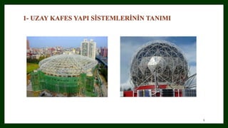 Uzay kafes yapı sistemleri | PPTX