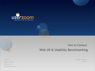 How to Conduct  Web UX & Usability Benchmarking 