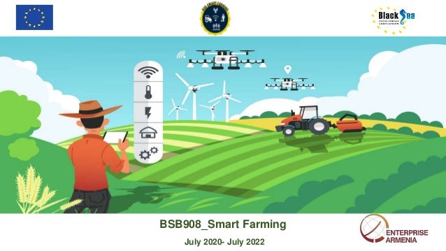 BSB908_Smart Farming
July 2020- July 2022
 