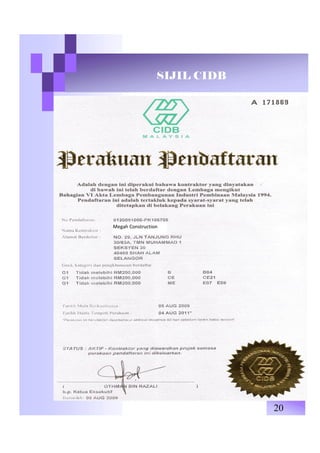 SIJIL CIDB
20
Megah Construction
 