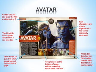 Main
characters are
shown
together in a
key scene –
seemingly
emotional
The film title
is in capitals
and bold in a
red text box
Two pictures at the
bottom of page,
neither revealing
much about the film
Text is kept to
just two small
paragraphs at
bottom left of
page
A facts box
detailing the
films budget,
release date,
director and
starring actors
A small circular
box gives the film
a rating out of 5
 