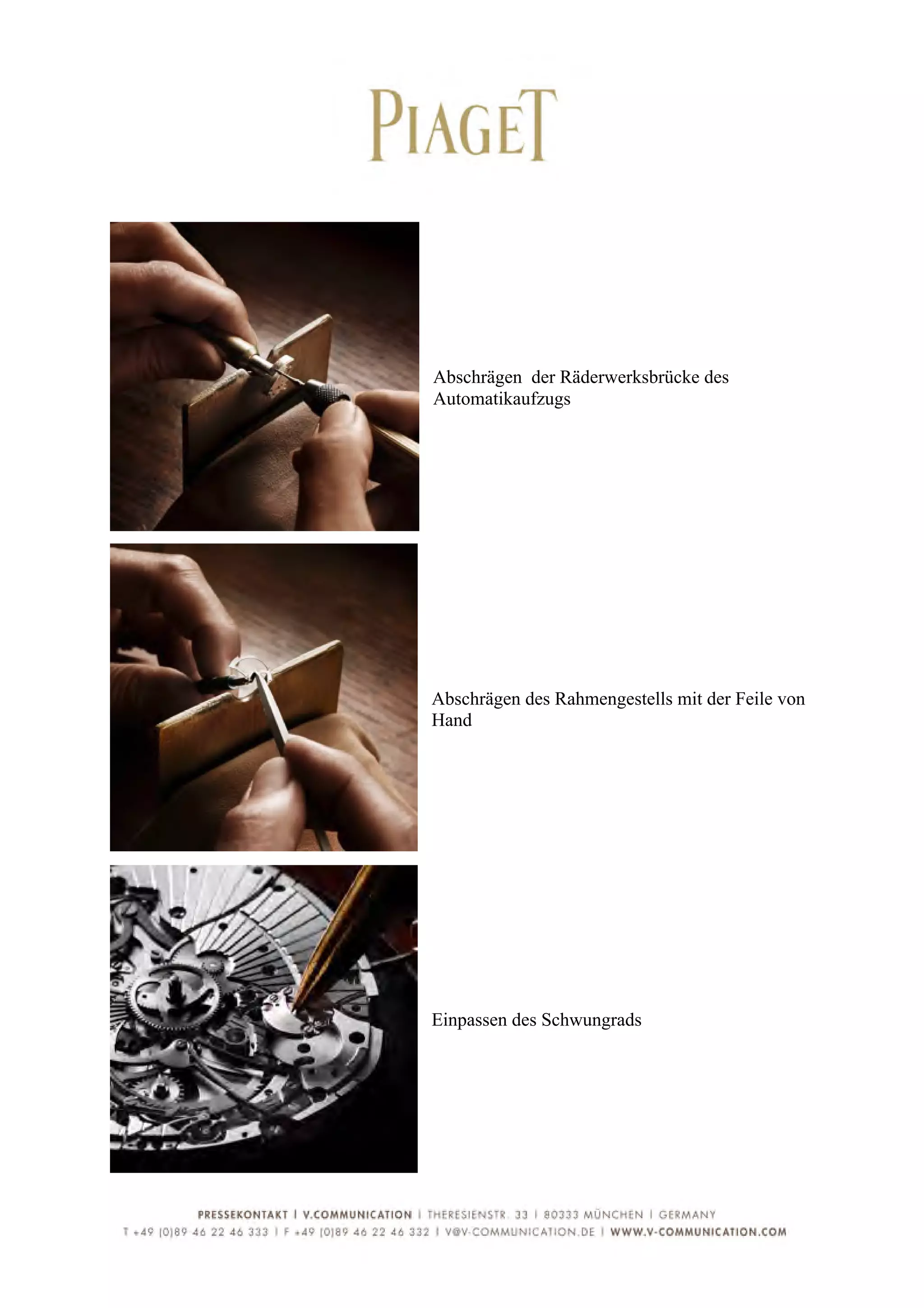  
	
  




       Abschrägen der Räderwerksbrücke des
       Automatikaufzugs




       Abschrägen des Rahmengestells mit der Feile von
       Hand




       Einpassen des Schwungrads




	
  
 