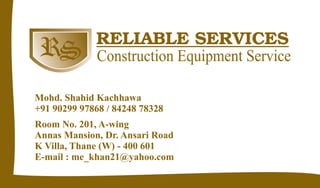 V.C. FOR RELIABLE SERVICES THANE W