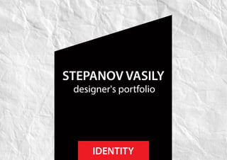 V.Stepanov Portfolio Identity