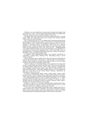 Otprilike u isto vreme izgleda da je na mestu gde je postojala dosta pogodna luka
nikao grad Tomi. Time se završava kolonizatorska delatnost Mileta na zapadnoj obali
Crnog mora. Prema tome, ona se razvijala do sredine VI veka pre n.e.
Na zapadnoj obali Crnog mora bilo je još nekoliko manjih naselja koja su osnovali
Jonjani. Među njih spada gradič Kruni koji je kasnije zbog izuzetnog napretka
vinarstva dobio novo ime Dioiiisopolj.
Kao i na južnoj obali, tako su se i na zapadnoj obali Crnomorskog primorja dorski
kolonisti pojavili nekoliko decenija kasnije, u vreme kadase već završila kolonizatorska
aktivnost Mileta. I ovde su Dorani znatnozaostajali za Jonjamnia. Oko 530. g. pre n.e.
doseljenici iz Herakleje osnovali su grad Kalatis. Izbor mesta bio je uslovljen
plodnošcu ravnice u okolini i blizinom slatkovodnog jezera koje je bilo bogato ribom.
Kalatis nije imao prirodne luke. Skoro u isto vreme, oko 520. ^., Megara jepomogla
svoju koloniju Kalhedon prilikom osnivanja grada Mesembrije. Ovaj grad nalazTo se
na poluostrvu na severnoj obali Burgaskog zaliva i imao je dosta dobro mesto za
pristajanje brodova. U naseljavanju Mesembrije sudelovao je i Vizant, Sa svoje strane i
Mesembrija je osnovala nekoliko manjiK naselja.
U ekonomici nekih zapadnopontskih gradova (npr. Kalatisa) preovlađivala je
zemljoradnja; u drugim (Istrija, Apolonija, Odes i Mesembrija) znatno se razvilo
zanatstvo i trgovina.
Tako je kolonizacija južne i zapadne obale Crnog mora trajala skoro 300 godina od
kraja IX veka do prve polovine VI veka pre n.e. Upornosf kojom su miletski Jonjani i
megarski Dorani nastojali da ovladaju Pontom pokazuje koliko su Grci cenili obale
Crnog mora. Docnija istorija opravdala je njihove nađe.
Tokom VI veka pre n.e. crnomorske kolonije su brzo napredovale. Na južnoj obali
naročito se istakla Sinopa kao značajan trgovački centar. Ona je izvozila gvožđe koje
su obrađivali Halibi, građevinsko drvo, orahe i badem. Koristeći se pogodnostima
klime, Sinopljani su počeli da gaje masline, sadeći veliki broj stabala. Kasnije su od
toga imali odličan prihod. U ekonomskom poglgdu Sinopa je u VI veku napredovala
toliko da je grad počeo da kuje vlastitu monetu. Herakleja, eksploatišući rad
Marijandina, izvozila je žito i drvo.
Ο trgovini zapadnopontskih gadova postoje detaljni podaci. Primerci grčke
keramike na koje se nailazi daleko uz Dunav i njegove pritoke pokazuju da je Istrija u
to doba vodila živu trgovinu s udaljenim tračkim plemenima. Intenzivne su bile takođe
i veze zapadnopontskih gradova ne samo sa njihovim metropolama vec i s velikim
trgovačkim centrima tog doba uopšte. Krajem VII i početkom VI veka pre n.e. Istrija i
Apolonija trgovale su sa Rodosom i Parosom, a kasnije sa Samosom. Odes je stupio u
trgovačke veze s Korintom odmah po svom osnivanju.
Sredinom VI veka pre n.e. u ekonomici zapadnopontskih i južnopontskih gradova
vidno mesto zauzimala je i trgovina s Atinom. U periodu 580-5607 g. pre n.e. u celoj
Grčkoj raste atički izvoz i smanjuje se obim trgovine s Korintom.
U isto vreme veliki značaj dobijaju odnosi gradova južne i zapadne obale Ponta sa
gradom Kizikom koji se nalazio u Propontidi i čija moneta od elektruma postepeno
postaje osnovna novčana jedinica duž čitavog obalskog pojasa Crnog mora. Kasnija
istorija južnopontskih i zapadnopontskih gradova relativno nam je malo poznata.
 