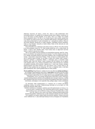 obuhvatao nezavisno od mesta u kome živi, deraa je sada predstavljala čisto
teritorijalnu jedinicu. Svi građani bili su popisani prema mestu rođenja i označavani su
ne po rodu kome su ranije pripadali, već po demi. Tako su se kidale veze između
članova pojedinih rodova. Ali, dok se veza između članova rodova gubila, građani koji
su se nalazili van rodova po prvi put su u demama dobili pristup u samoupravu pošto je
svaka dema predstavIjala ne samo teritorijalnu vec i samoupravnu jedinicu. Dema je
sebi birala demarha, posedovala je zemlju zajednice, raspolagala mesnim prihodima,
imala je svoje finansije i donosila je vlastite odluke. Deme su bile obavezne da vode
spiskove svojih građana.
Prema Herodotovom svedočanstvu broj dema iznosio je 100 (po 10 na filu); kasnije
je taj broj postepeno rastao do 174. Sitna naselja udruživala su se u jednu demu, na
primer, u Atini je bilo nekoliko derna. Nazivi dema često su odgovarali nazivima
rodova, a nekim su davana nova imena.
lako se nova podela zasnivala isključivo na teritorijalnom principu, ipak file i tritije,
koje je uveo Klisten, nisu sačinjavale celovite teritorije. To je bilo učinjeno namemo da
bi se izbegla teritorijalna bliskost stanovništva Dijakrije, koja je predstavljala oslonac
tiranije, i stanovništva reakcionarne Pedijeje. Tritije, na koje su se delile pojedine file,
nisu se nalazile jedna do druge vec po jedna u svakoj od tri oblasti Atike u građu s
njegovom okolinom, u primorskoj oblasti i u Mezogeji, koja je zauzimala ostalu
teritoriju Atike. Stare file, fratrije i rodovi fornialno nisu bili uništeni, ali su izgubili
svaki politički značaj. To je moralo da obezbedi većinu svakoj fili koja bi se sastojala
od gradskih elemenata (bivši paraliji). Izgleda da je u istom cilju uvedena analogna
proporcionalnost kod izbora članova veca: broj članova veća iz dema morao je da
odgovara broju građana koji ga sačinjavaju. Pri tome se očigledno imala u vidu kako
gušća nastanjenost, tako i porast gradskih dema na račun seoskih.
Porast političkog Drugi Klistenov zadatak, kao što smo rekli, bio značaja gradskog je
da se podigne značaj gradskog stanovništva. stanovništva Od Solona naovamo odnos
snaga između seoskog i gradskog stanovništva promenio se u korist gradskog. Gradsko
stanovništvo raslo je brzo, uz to u velikoj meri na račun pridošlih stranaca meteka,
oslobođenika, a da se i ne pominje obespravljeno stanovništvo robovi. Priširujuci
strukturu atinskog demosa, Klisten je dao građanska prava mnogim metecima, a možda
čak i pojedinim robovima. Povećavši na taj način broj gradskog stanovništva, Klisten je
istovremeno, zahvaljujuci svom rasporedu tritija, podigao njegov značaj u političkom
životu.
Za ekonomiju Atike karakteristična je i činjenica da je izvršeno prevođenje
zemljišnog cenzusa na novčani. Robno-novčana privreda je na taj način sve više
potiskivala naturalne oblike odnosa.
Političke instiZnatno je izmenjena i struktura osnovnih institucitucije za vreme ja, i to,
na prvom mestu, u atinskoj buli. Veće od Klistena 400 lica bilo je ukinuto. Umesto
njega uvedeno je novo veće od 500 lica u koje se biralo po 50 predstavnika iz svake
nove file. Izbori za veće vršeni su po filama i demama proporcionalno broju
punopravnih građana. Naukrarije koje su sada zamenjene demama nisu bile uništene,
ali su izgubile svoj značaj, ostajući jedino kao poreske zajednice. Znatno je povecan
sastav službenih lica. U cilju sređivanja finansija stvoren je kolegijura od 10 apodekata
 