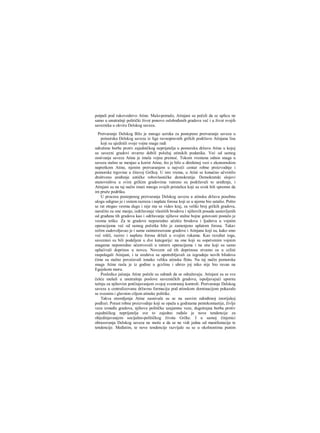 potpali pod rukovodstvo Atine. Malo-pomalo, Atinjani su počeli da se uplicu ne
samo u unutrašnji politički život ponovo oslobođenih gradova već i u život svojih
saveznika u okviru Delskog saveza.
Pretvaranje Delskog Bilo je mnogo uzroka za postepeno pretvaranje saveza u
poinorsku Delskog saveza iz lige ravnopravnih grčkih podržavu Atinjana lisa
koji su ujedinili svoje vojne snage radi
udružene borbe protiv zajedničkog neprijatelja u pomorsku državu Atine u kojoj
su savezni gradovi stvarno dobili položaj atinskih podanika. Već od samog
osnivanja saveza Atina je imala vojnu premoć. Tokom vremena odnos snaga u
savezu stalno se menjao u korist Atine, što je bilo u direktnoj vezi s ekonomskim
napretkom Atine, njenim pretvaranjem u največi centar robne proizvodnje i
pomorske trgovine u čitavoj Grčkoj. U isto vreme, u Atini se konačno učvrstilo
društveno uređenje antičke robovlasničke demokratije. Demokratski slojevi
stanovništva u svim grčkim gradovima vatreno su podržavali to uređenje, i
Atinjani su na taj način imaii mnogo svojih pristalica koji su uvek bili spremni da
im pruže podršku.
U procesu postepenog pretvaranja Delskog saveza u atinsku državu posebnu
ulogu odigrao je i sistem razreza i naplate forosa koji se u njemu bio ustalio. Pošto
se rat otegao veoma dugo i nije mu se video kraj, za veliki broj grčkih gradova,
naročito za one manje, izdržavanje vlastitih brodova i njihovih posada sastavljenih
od građana tih gradova kao i održavanje njihove stalne bojne gotovosti postalo je
veoma teško. Za te gradove neposredno učešće brodova i ljudstva u vojnim
operacijama već od samog početka bilo je zamenjeno uplatom forosa. Takav
režim zadovoljavao je i same zainteresovane gradove i Atinjane koji su, kako smo
već rekli, razrez i naplatu forosa držali u svojim rukama. Kao rezultat toga,
savezniei su bili podeljeni u dve kategorije: na one koji su sopstvenim vojnim
snagama neposredno učestvovali u ratnirn operacijama i na one koji su samo
uplaćivali doprinos u novcu. Novcem od tih doprinosa stvamo su u celini
raspolagali Atinjani, i ta sredstva su upotrebljavali za izgradnju novih bfodova
čime su stalno povećavali ionako veliku atinsku flotu. Na taj način pomorska
snaga Atine rasla je iz godine u gcxlinu i ubrzo joj niko nije bio ravan na
Egejskom moru.
Posledice jačanja Atine počele su odmah da se odražavaju. Atinjani su se sve
češće mešali u unutrašnje poslove savezničkih gradova, ispoljavajući upornu
težnju za njihovim potčinjavanjem svojoj svestranoj kontroli. Pretvaranje Delskog
saveza u centralizovanu državnu formaciju pod atinskom dominacijom pokazalo
se svesnim i glavnim ciljem atinske politike.
Takva stremljenja Atine zasnivala su se na sasvim određenoj istorijskoj
podlozi. Porast robne proizvodnje koji se opaža u godinama pentekontaetije, življe
veze između gradova, njihove političke uzajamne veze, dugotrajna borba protiv
zajedničkog neprijatelja sve to zajedno rađalo je nove tendencije za
objedinjavanjem socijalno-političkog života Grčke. I u samoj činjenici
obrazovanja Delskog saveza ne može a da se ne vidi jedna od manifestacija te
tendencije. Međutim, te nove tendencije razvijale su se u okolnostima punim
 