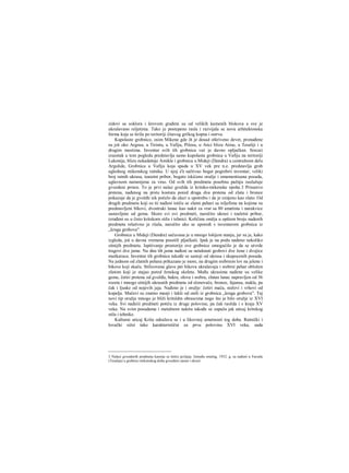 zidovi sa soklora i krovom građeni su od velikih kamenih blokova a sve je
ukrašavano reljetima. Tako je postepeno rasla i razvijala se nova arhitektonska
forma koja se širila po teritoriji čitavog grčkog kopna i ostrva.
Kupolaste grobnice, osim Mikene gde ih je dosad otkriveno devet, pronađene
su još oko Argosa, u Tirintu, u Vafiju, Pilosu, u Atici blizu Atine, u Tesaliji i u
drugim mestima. Inventar svih tih grobnica već je davno opljačkan. Srecaii
izuzetak u tom pogledu predstavlja samo kupolasta grobnica u Vafiju na teritoriji
Lakonije, blizu nekadašnje Amikle i grobnica u Mideji (Dendra) u centralnom delu
Argolide, Grobnica u Vafiju koja spada u XV vek pre n.e. predstavlja grob
uglednog mikenskog ratnika. U njoj s"e sačtivao bogat pogrebrii inventar; veliki
broj ratnih ukrasa, toaietni pribor, bogato iskićeno oružje i omamentisana posuda,
uglavnom namenjena za vino. Od svih tih predmeta posebnu pažnju zaslužuje
gvozdeni prsten. To je prvi nalaz gvožda iz kritsko-mikenske epohe.3 Prisustvo
prstena, nađenog na prstu kostura pored druga dva prstena od zlata i bronze
pokazuje da je gvožđe iek počelo da ulazi u upotrebu i da je cenjeno kao zlato. Od
drugih predmeta koji su tii nađeni ističu se zlatni pehari sa reljefima na kojima su
predstavljeni blkovi, dvostruki lanac kao nakit za vrat sa 80 ametista i narukvice
sastavljene od gema. Skoro svi ovi predmeti, naročito ukrasi i toaletni pribor,
izrađeni su u čisto kritskorn stilu i tehnici. Količina omžja u opštem broju nadenih
predmeta relativno je riiala, naročito ako se uporedi s inventarom grobnica iz
„kruga grobova".
Grobnica u Mideji (Dendra) sačuvana je u mnogo lošijem stanju, jer su je, kako
izgleda, još u davna vremena posetili pljačkaši. Ipak je na podu nađeno nekoliko
sitnijih predmeta. Ispitivanje prostorije ove grobnice omogućilo je da se utvrde
tragovi dve jame. Na dnu tih jama nađeni su netaknuti grobovi dve žene i dvojice
muškaraca. Inventar tih grobnica takođe se sastoji od ukrasa i skupocenih posuda.
Na jednom od zlatnih pehara prikazano je more, na drugim srebrnim lov na jelene i
bikove koji skaču. Stilizovane glave pet bikova ukrašavaju i srebrni pehar obložen
zlatom koji je stajao pored ženskog skeleta. Među ukrasima nađene su velike
geme, četiri prstena od gvožđa, bakra, olova i srebra, zlatan lanac napravljen od 36
rozeta i mnogo sitnijih ukrasnih predmeta od slonovače, bronze, fajansa, stakla, pa
čak i ljuske od nojevih jaja. Nađeno je i oružje: četiri mača, noževi i vrhovi od
kopalja. Mačevi su znatno manji i lakši od onili iz grobnica „kruga grobova". Taj
novi tip oružja mnogo je bliži kritsldm obrascima nego što je bilo oružje iz XVI
veka. Svi nađeiii predmeti potiču iz druge polovine, pa čak raožda i s kraja XV
veka. Na svim posudama i metalnom nakitu takođe se zapaža jak uticaj kritskog
stila i tehnike.
Kulturni uticaj Krita odražava se i u likovnoj umetnosti tog doba. Ratnički i
lovački sižei tako karakteristični za prvu polovinu XVI veka, sada
3 Nalazi gvozdenih predmeta kasnije se češće javljaju. Između ostalog, 1952. g. su nađeni u Farsalu
(Tesalija) u grobnici mikenskog doba gvozdeni zasun i ekseri.
 