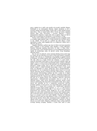 ostrva, izgleda da su vodili svoje poreklo od severnih, tesalskih Ahajaca.
Etablirajući se na maloazijskim obalama, ahajski doseljenici su tek u
izuzetnim slučajevima prodrli dublje u kopno, gde se i dalje zadržalo domaće
stanovništvo. Tako je raspad hetske države otvorio put prema zapadnim
obalama Male Azije istovremeno i severnim Ahajcima i južnirn
(peloponeskim) Ahajcima. Α kako jedni, tako su izgleda i drugi već odavno
gajili želju za prodiranjem do Helesponta i za učvršćenjem u Troadi.
Postoje veoma ozbiljni razlozi da se pomišlja na to da su događaji vezani
za osvajačke upade ahajskih trupa u Troadu poslužili kao istorijska osnova
za siže „Ilijade". Na taj način su u grčkom epu našli odraza, u formi
specifičnoj za njega, realni događaji koji su se odigravali u Maloj Aziji u
ΧΙΠ-ΧΠ veku pre n.e.
Događaji zabeleženi u grčkom epu, koji mi obično nazivamo trojanskim
ratom, očigledno su bili poslednji veliki događaji u istoriji Mikenjana.
Pojačano iseljavanje ahajskog stanovništva na istok i u Malu Aziju i
istovremeno priliv novih ratničkih plemena sa severa Balkanskog poluostrva
izgleda da predstavljaju jedan od glavnih uzroka brzog propadanja.
mikenske kulture.
Kao što smo već pokazali, vreme razaranja piloskog dvorca posle koga
se ii njemu više nije obnavljao život može se dosta tačno datirati u poslednje
decenije ΧΠΙ veka pre n.e. Podudaranje ovog događaja sa upadom Dorana
na Peloponez, što antička tradicija datira otprilike na kraj ΧΠΙ ili početkom
ΧΠ veka, teško bi se moglo shvatiti kao slučajnost. U svetlu ranijih i
nedavnili arheoloških istraživanja ne može se potceniti rušilačka snaga tog
napada. S njim su zauvek nestale monumentalne palate i grobnice mikenske
epohe, zadugo su, i to skoro sasvim, bile prekinute veze između Balkanskog
poluostrva i dragih zemalja, opao je opšti nivo materijalne kulture. To je
naročito uočljivo u oblasti keramičke proizvodnje u kojoj se tada zapaža
prelaz od mikenskih na mnogo primitivnije stilove protogeometrijski i
geometrijski stil. Sve to pokazuje da mikensko društvo koje je već na sebi
iskusilo delovanje procesa socijalno-imovinske diferencijacije i upoznalo
protivurečnosti robovlasničkog uređenja nije bilo u stanju da se odupre
navali dorskih zavojevača. Možemo se saglasiti s mišljenjem progresivnog
engleskog naučnika Dž. Tomsona, koji inače stoji na pozicijama marksizma,
kad kaže da se pobeda Dorana često objašnjava rijihovom rodovskom
organizacijom i međurodovskom povezanošću. Stvar je u tome što je
mikenska kultura, sudeći prema arheološkim podacima, postala svojina
relativno malobrojnog dela stanovništva kontinentalne Grčke, dok je njegov
najveći deo nastavljao da živi u neuporedivo primitivnim uslovima
prvobitne zajednice. Ο tome govore i novi lingvistički podaci, posebno neka
zapažanja S. J. Lurijea koji je primetio da u dešifrovanim mikenskim
natpisima na kraju slogova nestaju suglasnici ,,v", ,,p" i ,,c", dok ih ponovo
nalazimo u grčkom jeziku kasnijeg doba. U vezi s tim S. J. Lurije izražava
pretpostavku koju smatramo veoma ubedljivom, da je jezik mikenskih
natpisa, po svemu sudeći, predstavljao jezik relativno male vladajuće grupe,
dok se kod širih slojeva sačuvao jezik koji je preživeo dorsku najezdu i iz
koga su se kasnije razvili noviji grčki dijalekti. Činjenica da mikenska
pismenost iščezava skoro bez traga potpuno se slaže s ovom pretpostavkom i
služi joj kao potvrda. Prema tome, nezainteresovanost narodnih masa za
odbranu države koja ih je gušila teškim dažbinama i nametala im mnoge
obaveze, po svemu sudeći, odigrala je odlučujuću ulogu u prilog uspešnom
izvršenju dorskog osvajanja. Nažalost, ο svemu tome može se samo
 