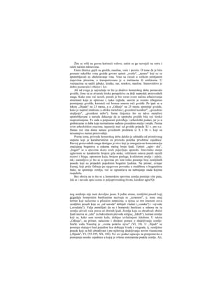 Žito se vršli na guvnu koristeći volove, zatim su ga razvejali na vetru i
raleli ručnim mlinovima.
Osim žitarica gajili su grožđe, raasline, voće i povrće. Ο tome da je bilo
poznato nekoliko vrsta grožđa govore epiteti „svetlo", „tamno" koji su se
upotrebljavali za obeležavanje vina. Vino su čuvali u velikim zemljanim
ćupovima pitosima, a transportovano je u mešinama ili amforania. U
voćnjacima su sadili jabuke, kruške, nar, smokve, masline. Stanovništvo je
dobro poznavalo i ribolov i lov.
Ali od svega je najvažnije to što je društvo homerskog doba poznavalo
gvožđe, čime su se otvarale široke perspektive za dalji napredak proizvodnih
snaga. Kako smo već naveli, pesnik je bio veran svom načinu arhaizovanja
stvarnosti koju je opisivao i, kako izgleda, sasvim je svesno izbegavao
pominjanje gvožđa, koristeći reč bronza umesto reči gvožđe. Pa ipak se u
tekstu „Dijade" na 23 mesta, a u „Odiseji" na 25 mesta spominje gvožđe,
kako je napred istaknuto u obliku metafora („gvozdeni karakter", „gvozdeno
strpljenje", „gvozdeno nebo"). Sama činjenica što su takve metafore
upotrebljavane u narodu dokazuje da je upotreba gvožđa bila već široko
rasprostranjena. To sada u potpunosti potvrđuju i arheološki podaci, jer je u
grobnicama iz doba koje razmatramo nađeno gvozdeno oružje i oruđe. Prema
svim arheološkim znacima, najstariji mač od gvožđa pripada XI v. pre n.e.
Danas već ima dosta nalaza gvozdenih predmeta iz X i IX v. koji su
nesumnjivo mesne proizvodnje.
Prema tome, privreda homerskog doba daleko je odmakla od primitivnog
stepena koji je karakterističan za privredu poretka prvobitne zajednice.
Razvoj proizvodnih snaga dostigao je nivo koji je omogućavao koncentraciju
značajnog bogatstva u rukama malog broja ljudi. Epiteti ,,ugle~ dni",
„bogati" se u epovima skoro uvek pojavljuju uporedo. Imovinsko stanje
uglavnom se karakteriše brojem grla stoke, veličinom ostava punih raznih
rezervi i blaga, opremom kuća, brojem posluge, kvalitetom oružja i odeće,
itd.; zanimljivo je što se u epovima pri tom retko porainje broj zemljišnih
poseda koji su pripadali pojedinim bogatim ljudima. Na primer, svinjar
Eumej, koji priča Odiseju po njegovom povratku u otadžbinu ο bogatašinia
Itake, ne spominje zemlju, već se ograničava na nabrajanje stada kojima
raspolažu.
Bez obzira na to što se u homerskim epovima zemlja pominje više puta,
čak se i navode opisi scena iz poljoprivrednog života, karakter agrar(
Qi
nog uređenja nije nam dovoljno jasan. S jedne strane, zemljišni posedi koji
pripadaju homerskim basileusima nazivaju se „temenosi", tj. nose onaj
termin koji naJazimo u piloskim natpisima; u njiraa se rim imenom zovu
zemljišni posedi koje su „od naroda" dobijali vladari („vanaka") i vojvode
(„revaketa"). Valja pomišljati da su i homerski basileusi u odnosu na tu
zemlju uživali veća prava od običnih Ijudi. Zemlja koju su obrađivali obični
Ijudi naziva se „kler" (u bukvalnom prevodu κλήρος „ždreb"), komad zemlje
koji se, kako sam termin kaže, dobijao izvlačenjem ždrebom. U tekstu
„Odiseje", na primer, nalazimo i direktni pomen ο dodeljivanju zemlje:
feački vođa Nausitoj je „svima podelio njive" (VI, 10). U „Ilijadi" se
pominju slučajevi kad pojedina lica dobijaju livade i viograde, tj. zemljišne
posede koji su bili obrađivani i pre njihovog dodeljivanja novim vlasnicima
(„Ilijada", VI, 193-195, XX, 184). Svi ovi podaci upucuju na pretpostavku ο
postojanju seoske zajednice u kojoj je vršena sistematska podela zemlje. Ali,
 