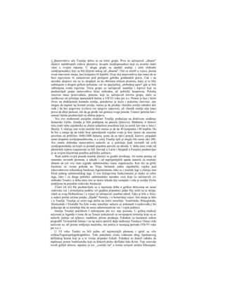 1 Stanovništvo uže Tesalije deliio se na četiri grupe. Prvu su sačinjavali „dinasti"
članovi malobrojnih rodova plemstva, Ια-upni zemljoposednici koji su stvarno imali
vlast u svojim rukama. U drugu grupu su spadali srednji i sitni slobodni
zemljoposednici koji su bili klijenti nekog od „dinasta". Oni su služili u vojsci, prema
svom imovnom stanju, kao konjanici ili hipoliti. Ovaj sloj stanovništva nije smeo da se
bavi trgovinom ili zanatstvom pod pretnjom gubitka građanskih prava. Cak i na
narodne skupove oni su se okupljali ne na običnom tržnom prostoru, kako je to bilo
uobičajeno u drugim grčkim polisama, več na specijalnoj „slobodnoj agori" gde je bila
zabranjena svaka trgovina. Treća grupu su sačinjavali zanatlije i trgovci koji su
predstavljali gnipu stanovništva lično slobodnu, ali politički bespravnu. Položaj
osnovne mase proizvođača, penesta, koji su sačinjavali četvrtu grupu, malo se
razlikovao od položaja spartanskih helota u VII-VI veku pre n.e. Penest je kao i helot
živeo na dodeljenom komadu zemlje, posedovao je kuću i pokretnu imovinu; nije
mogao da napusti taj komad zeralje, morao je da predaje vlasniku zemlje određen deo
roda i da bez pogovora izvršava sve njegove zapovesti, ali vlasnik zemlje nije imao
prava da ubije penesta, niti da ga proda van granica svoga poseda. Ustanci penesta kao i
ustanci helota predstavljali su običnu pojavu.
Sve ove osobenosti socijalne strukture Tesalije podsećaju na društveno uređenje
homerske Grčke. Zemlja je bila podeljena na parcele (klerove). Međutim, ti klerovi
nisu imali ništa zajedničko sa sitnim seljačkim posediina koji su nosili isto ime u Atici i
Beotiji. U slučaju rata svaki tesalski kler morao je da da 40 konjanika i 80 hoplita. Da
bi bio u stanju da da toliki broj opremljenih vojnika svaki je kler morao da zauzima
površinu od približno 1600-1800 hektara; jasno da su takvi posedi, klerovi, pripadali
samo krupnim zemljoposednicima, a u celoj Tesaliji njih je moglo biti samo oko 200.
Sve ostalo slobodno stanovništvo nalazilo se ιι položaju ljudi zavisnih od ovih
zemljoposednika od kojih su primali pojedine parcele na obradu. U doba mira svaki od
plemićkih rodova (najmocniji su bili Alevadi u Larisi i Skopadi u Farsalu) piedstavljao
je sa svojim klijentima posebnu političku jedinicu.
Radi zaštite svojih poseda tesalski plemići su gradili utvrđenja. Ali stalne pretnje od
ustanaka zavisnih plemena, a takođe i od neprijateljskih upada naterali su tesalske
dinaste da još vrio rano izgrade opštetesalsku vojnu organizaciju. Kao što su grčki
basileusi za vreme pohoda na Troju formirali jednu zajedničku vojsku pod
rukovodstvom raikenskog basileusa Agamemnona, tako su i tesalski tagi u slučaju rata
birali jednog opštetesalskog taga. U tim slučajevima funkcionisalo je (kako za izbor
taga, tako i za druge potrebe) opštetesalsko narodno vece koje su sačinjavali svi
slobodni Tesalci; u doba mira ono se skoro nikada nije sastajalo i cela je zemlja živela
podeljena na pojedine rodovske forniacije.
Četiri (ili tri) file predstavljale su u najstarije doba u grčkim državama ne samo
rodovsku već i teritorijalnu podelu: svi građani pripadnici jedne file, selili su se skiipa,
imali su svog filobasileusa i u vojsci su sačinjavali zaseban odred. Tako je bilo u Atici,
a sudeći prema rečima junaka ,,llijade" Nestora, i u homerskoj vojsci. Isto stanje je bilo
i u Tesaliji. Tesalija se osim toga deliia na četiri tetrarhije: Tesaliotidu, Pelazgiotidu,
Hestieotidu i Ftiotidih Na čeln svake tetrarhije nalazio se polemarh (vojskovođa,) što
pokazuje da su tetrarhije bile ne sarno administrativne već i vojne jedinice.
Istorija Tesalije početkom I milenijuma pre n.e. nije poznata. U grčkoj tradiciji
sačuvana je legenda ο tome da su Tesaici pokušavali sa osvajanjem teritorija koje su se
nalazile južnije od njihove; raeđutim, prema predanju, Fokiđani su kamenim zidom
pregradili Termopilski klanac i na taj način sprečili dalje nadiranje Tesalaca. Ostaci zida
sačuvani su, ali prema mišljenju naučnika, oni potiču iz kasnijeg perioda (VII-VI veka
pre n.e.).
U VI veku Tesalci su bili jedno od najmoćnijih plemena i igrali su vrlo
velikuuToguiiopsfegrčkojpoliiici. Toše pokažaloi u'ratu vođenom zbog Apolonovog
delfijskog hrama koji je u to vreme pripadao Fokidi. Fokiđani su doneJi odluku da
naplaeuju posete hodočasnika koji su dolazili preko deifijske luke Krise. Toje izazvalp
revolt grčkih država; otpočeo je tzv. „svefski rat" u lcome su'uzeli učešća Sikionjani,
 