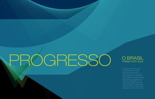 O brasil
passa por aqui
Tão importante quanto construir
empreendimentos, é acreditar
e participar da construção do
desenvolvimento de um país. Isto é
comprometer-se com o progresso.
Valorizar pessoas. Participar da história.
Valongo Brasil, um lançamento que
a Odebrecht Realizações e a Franz
trazem para a região do pré-sal, na
entrada de Santos, ao lado da futura
sede da Petrobrás. Um marco para a
região, para a cidade e para o Brasil.
Progresso
 