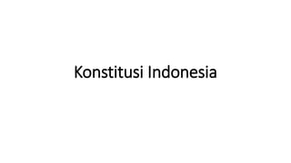 Konstitusi Indonesia
 