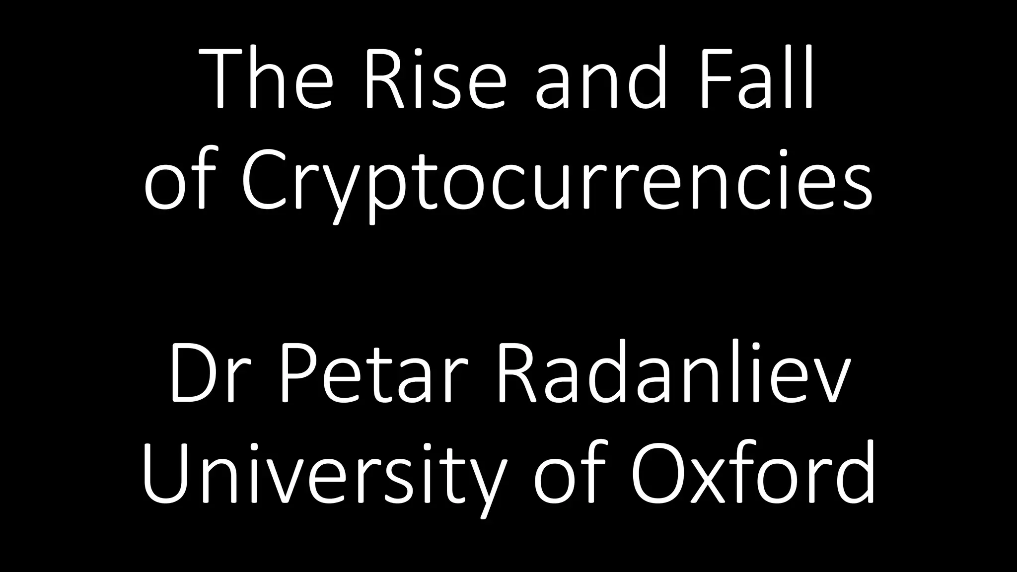 The Rise and Fall of Cryptocurrencies | PPTX