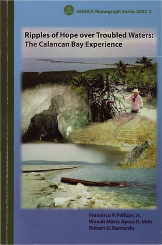 Ripples of Hope over Troubled Waters:
The Calancan Bay Experience
 