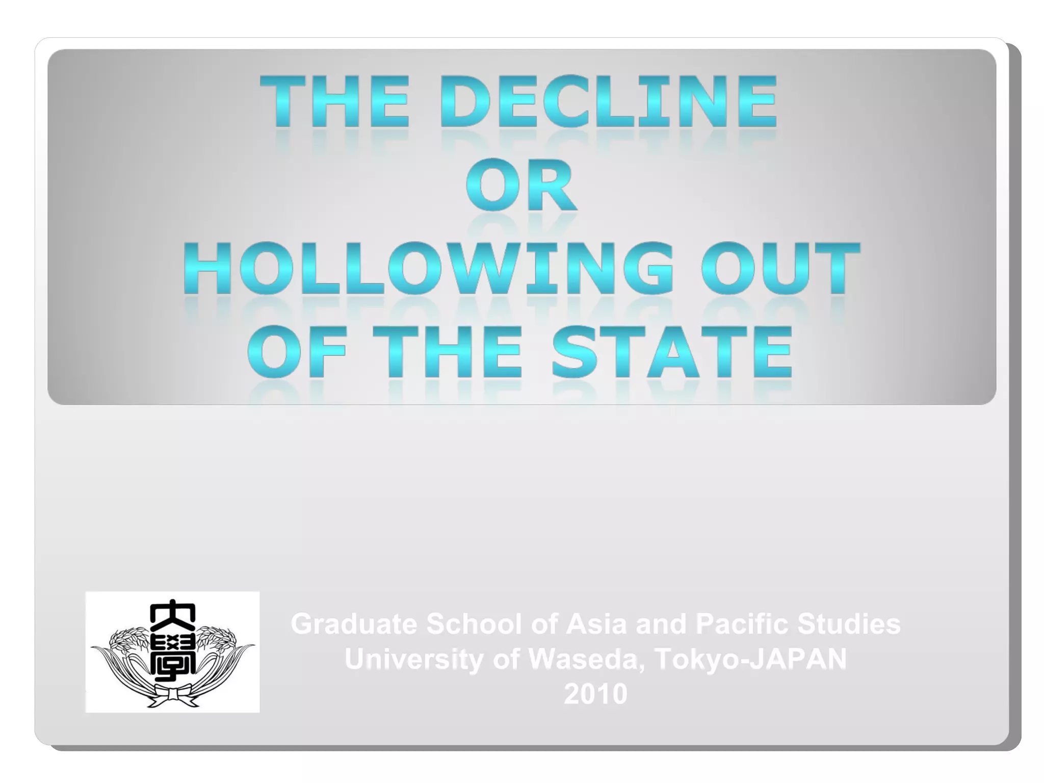 Graduate School of Asia and Pacific Studies University of Waseda, Tokyo-JAPAN 2010 