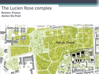 The Lucien Rose complex Rennes, França Atelier Du Pont 