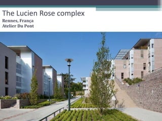 The Lucien Rose complex Rennes, França Atelier Du Pont 
