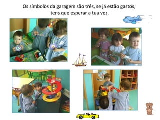 Os símbolos da garagem são três, se já estão gastos,  tens que esperar a tua vez. 