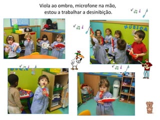 Viola ao ombro, microfone na mão,  estou a trabalhar a desinibição. 