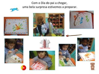 Com o Dia do pai a chegar,  uma bela surpresa estivemos a preparar. 