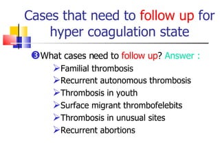 V. Hyper Coagulation State | PPT