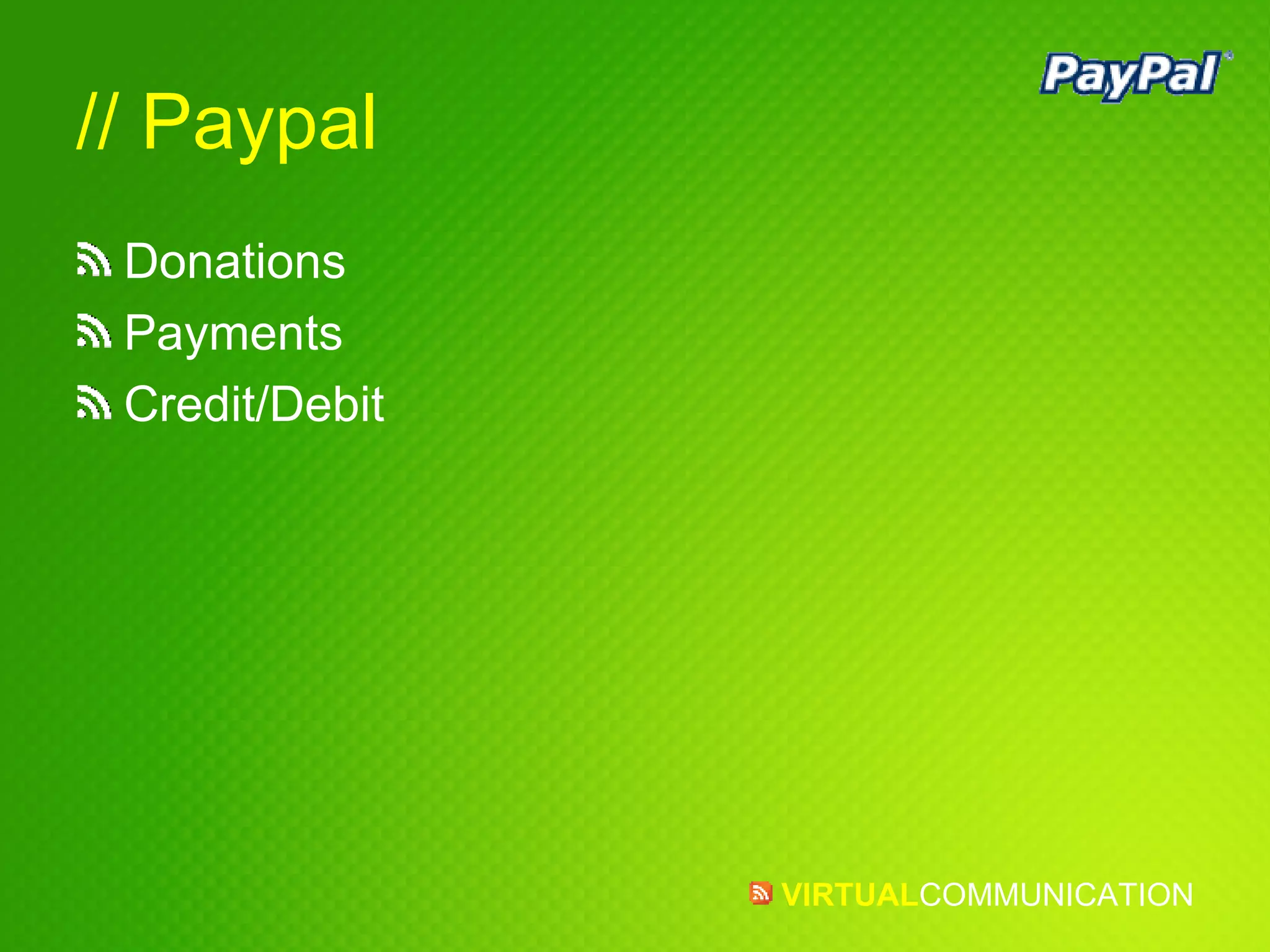 // Paypal Donations Payments Credit/Debit
