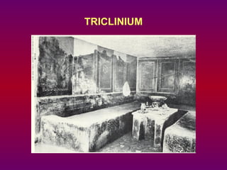 TRICLINIUM 
