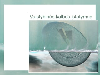 Valstybinės kalbos įstatymas 