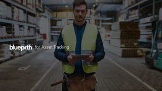 for Asset Tracking
 
