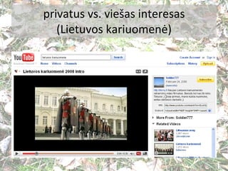 privatus vs. viešas interesas (Lietuvos kariuomenė) 
