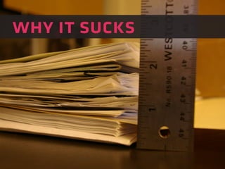 why it sucks 
 
