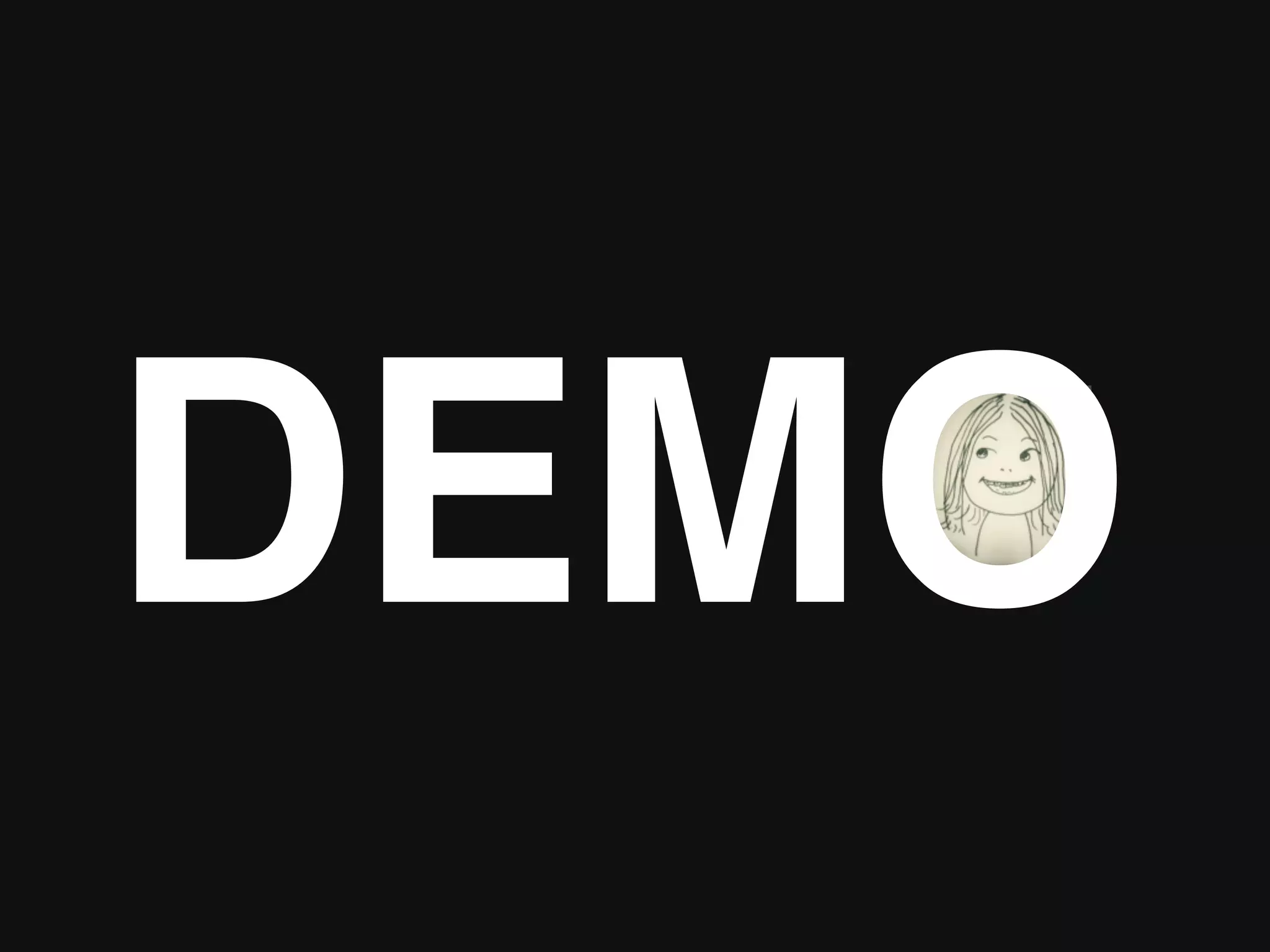 DEMO
 