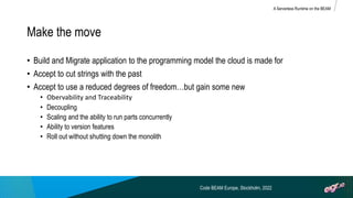 • Build and Migrate application to the programming model the cloud is made for
• Accept to cut strings with the past
• Acc...