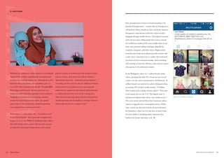 Watching Ayu’s interest in online commerce, her husband
suggested she consider expanding her entrepreneurial
activities into reselling organic rice. Although she at first
found the idea a bit dubious, she nonetheless gave it a
try in 2012. She’s fortunate that she did. Through BBM,
WhatsApp, and Facebook, Ayu has grown her rice
business so much that it has expanded to serve customers
outside Java. Committed to maintaining consumer
satisfaction and strong word of mouth, Ayu spends
many hours on her social media channels answering
every question her customers ask of her.
What began as a trade-off for Ayu—leaving her career
to care for her family—has turned into an opportunity
to grow in a new way. While her husband’s salary allows
their little family to live comfortably, her extra income
provides her with greater independence and to spend
One emerging form of micro entrepreneurship is the
growth of Instapreneurs – women who use Instagram to
sell goods in Africa, Southeast Asia, and Latin America.
Instagram’s visual format is ideal for online window
shopping through mobile devices. This logical extension
of the door-to-door selling model that women around
the world have conducted for years enables them to use
their same personal selling techniques digitally for
cosmetics, insurance, and other items. Digital social
networks and cheap smart phones provide women with
a safer, more convenient way to conduct this tried-and-
true form of micro-entrepreneurship. And technology
will continue to boost the efficiency and reach of women
who operate in the informal economy.
In the Philippines, there are 7 million female online
sellers, meaning that fully 35% of internet users in the
country are also micro-entrepreneurs. In Indonesia, 18
million females are involved in online selling providing
an average 33% of their weekly income. 7.9 million
Thai women earn a similar income online.12
This same
trend repeats all over the V12. This digital route to
entrepreneurship provides smart, easy market access.13
The extra money derived from these businesses allows
women to upgrade their consumption choices. While
some women use this extra income for personal items
for themselves, others use it to buy new or better items
for their children, including online education that
furthers the female education cycle. ■
guilt-free money on small luxuries like designer clothes,
trips to a beauty salon and treats with her daughter.
Ayu finds her dual roles—housewife and entrepreneur—
rewarding, but she’s not the only one. Millions of female
social and micro-entrepreneurs are a growing and
influential new segment for international and local brands
to understand and better serve in the coming years.
Their income is growing along with their independence.
Traditional choices for the family are no longer either/or.
Women like Ayu live in a world of “and”.
Online Social Selling in Indonesia.
5958 THE VELOCITY 12 MARKETS
02. VELOCITY DRIVERS
 