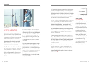 The Islamic finance industry has an image problem: Muslim consumers
are confused by banks offering both Islamic and conventional finance
products. How, they wonder, can the same institution be structured to both
avoid interest and charge it? Consumers are suspicious of the terminology
of Islamic finance products, and consider them to be expensive. Yet the
affluent Futurist is looking for ways to invest, and the size and growth
rate of the market is tantalizing for financial services firms.
The third F is, well, Ph – as in pharmaceuticals. Healthcare is a key concern
in these developing markets. Some physical and holistic elements are
under increasing scrutiny. Many medicines contain non-halal ingredients;
the number of halal pharmacopeias – which can suggest which
ingredients are permitted and produce new alternatives – is growing.
The demand for Muslim healthcare goes beyond medication, of course.
Gender sensitivity in treating patients, along with extended family and
visitors, and spiritual guidance and support will be increasingly in
demand by Muslim Futurists.
If Muslim Futurists are about anything, it’s about fun – the last of the
Four Fs. Their lifestyle includes fashion, films, arts and travel, to name
just a few. While rooted in Islamic principles, such as modesty and halal,
these elements embody a new worldview, one that is deeply faith based.
And they demand ethics across the supply chain, from production to
consumption to marketing.
All four Fs are underpinned by a new Muslim cool, a vibrant cultural
expression spanning music, art, fashion, and visual identity that is
developing new outlets to establish its own social capital. There are
Muslim boy bands, reality TV shows, and superheroes – every element
of culture is rapidly becoming a channel for Futurists to express their
faithful modernity. ■
Imam Muda
REALITY TV SHOW
The reality TV show “Imam Muda”
uses the X Factor format to bring
Islam to a wider audience. It aims to
find the next young religious leader
by putting ten sharply dressed young
men through their paces on such tasks
as leading prayers, among other
pastoral requirements. This popular
series ran through several seasons
with over 1,000 applicants from all
over Southeast Asia applying for each
round. Winners received such prizes
as scholarships to study in Saudi
Arabia and pilgrimage trips. Imam
Muda epitomizes the many ways that
faith and modernity are being
reconciled in the Muslim world.
LIFESTYLE AND CULTURE
Muslim Futurists have started to apply halal rules to all
parts of their activities, creating a Muslim lifestyle. The
desire to imbue every aspect of their lives with Muslim
values means that everything for this generation, from
clothes to music to travel to food, is an expression of
their religious identity. Their choices as consumers
demonstrate these values, both their sense of being
Muslim and being part of a modern world, where
consumerism is a key factor in self-definition.
Over 90% of Muslims researched by Ogilvy Noor said
that their faith affected their purchases. The imperative
to live a Muslim lifestyle is unleashing a new creative
energy, leading to a whole range of new products and
services in four main categories – known as the Four Fs
(if not quite literally): food, finance, pharmaceuticals
and fun.
Food is the most well-known of the four F’s; the halal
requirement is non-negotiable. With shifting gender roles
and women taking a more active public and professional
role, ready-made meals that meet the Muslim lifestyle
are in the offing. On the other end of the spectrum,
there are such luxury offerings as halal foie gras and,
even, halal Christmas dinners. Non-alcoholic drinks
are a growing category, too, from beer to champagne
and mocktails.
In the realm of finance, Islamic banking and investing
offers interesting new options to both businesses and
consumers, because it is centered on the notion that
interest-based systems are not permitted. Consequently,
Islamic mortgages create a co-ownership between the
bank and the property purchaser; both risks and profits
are shared between the lender and the borrower.
Other approaches, such as crowdfunding, give Islamic
entrepreneurs the chance to start new brands through
sheer ummah goodwill.
Wardah in Indonesia.
7574 THE VELOCITY 12 MARKETS
02. VELOCITY DRIVERS
 