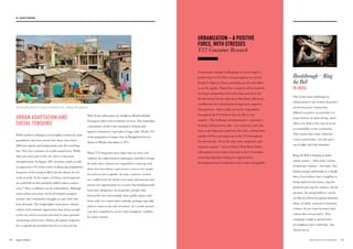 URBAN ADAPTATION AND
SOCIAL TENSIONS
While modern urbangeas seem highly connected, some
populations that have moved into these areas from
different regions and backgrounds may feel anything
but. They face extremes of wealth and poverty. While
there are more jobs in the city, there is also more
unemployment. In Egypt, 28% of urban youth are idle
(as opposed to 9% of the entire working age population).
A quarter of the young in Rio’s favelas (slums) do not
work or study. As for wages, in China, rural migrants
are paid half of what similarly skilled urban workers
earn.28
Also, conditions can be substandard. Although
many urban areas have newly developed transport
systems, they nonetheless struggle to cope with rush
hour demand. The bright lights, innovation, vibrant
culture and economic opportunity that attract people
to the city and its environs also lead to extra pressure
on housing and services. And in all regions, migrants
face a significant backlash from less recent arrivals.
Breakthrough – Ring
the Bell
IN INDIA
One of the main challenges in
urbanization is the erosion of positive
social structures. Anonymity,
difficult to achieve in rural life, is a
major feature of urban living, and it
offers very little in the way of social
accountability to the community.
That means that crime, domestic
crime in particular, can take place
out of sight and with abandon.
Ring the Bell is helping to make
urban women—often silent victims
of domestic violence—feel safer. The
Indian group’s philosophy is a simple
idea: if you believe that a neighbor is
being abused in her home, ring her
doorbell and stop the violence. Social
pressure, the group believes, can be
an effective deterrent against domestic
abuse. In India, witnesses to domestic
violence do not come forward; their
culture does not permit it. This
campaign sought to put pressure
on neighbors who could help…but
choose not to.
URBANIZATION – A POSITIVE
FORCE, WITH STRESSES
V12 Consumer Research
Ubanization, though challenging, is seen as largely a
positive force in V12 lives, but perceptions are mixed.
People in Nigeria, China, and India are the most likely
to see the upside. Those three countries will account for
the largest proportion of overall urban growth in the
decade ahead. On the other hand, Brazilians, Mexicans,
and Burmese feel urbanization brings more negatives
than positives. And overall, one-in-five respondents
throughout the V12 believe that city life is a net
negative. The challenges of urbanization—sanitation,
housing, infrastructure, jobs—are enormous, and with
large-scale migration underway into cities, solving them
quickly will be a pressing issue in the V12 throughout
the next decade. Yet at the same time, megacities and
megacity regions—such as China’s Pearl River Delta—
will continue to be centers of gravity in the V12 markets,
attracting migrants seeking new opportunities.
Development may be imperfect, but it is also unstoppable.
Most of the urban poor are unable to afford habitable
housing or other socio-economic services. The immediate
consequence of this is the emergence of slums and
squatter settlements, especially in large cities. Nearly 35%
of the population of major cities in Bangladesh lives in
slums; in Dhaka, that figure is 37%.
Many V12 megacities have high rates of crime and
violence; law enforcement is inadequate, and often corrupt.
In some cities, citizens are compelled to come up with
their own surveillance and services, even as the market
for such services explodes. In some countries, women
are conflicted by the desire to be more adventurous and
pursue new opportunities in a society that simultaneously
feels more dangerous. In megacities, people with
first-world views increasingly share public spaces with
those with very conservative outlooks, perhaps especially
when it comes to the role of women. As a result, parents
may feel compelled to restrict their daughters’ mobility
for safety reasons.
Normal life of locals in a poor residential area, Dhaka, Bangladesh.
9190 THE VELOCITY 12 MARKETS
02. VELOCITY DRIVERS
 
