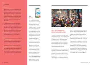 He met his wife, who is also from Quang Nam, in Ho
Chi Minh City. He could have gone back to his village
to look after his family’s land but he decided to stay in
Ho Chi Minh City. “I think my son will have a better
future in the city,” he said. “The schools here are better
though my son isn’t eligible for the best public school
in the area we live in because I’m not from here.”
He nonetheless hopes his son will get the education
he never had.
“Sometimes, I miss life back in my village though I
don’t want to go back to live in the countryside,” Hoa
said. “Maybe when I’m old I’ll go back to spend the last
days of my life there. The air is fresher and the house is
more spacious there. Ho Chi Minh City is so polluted
now.” Hoa, his wife and son live in a tiny rented room
in one of the central districts in Ho Chi Minh City.
“Being a migrant, I’ve had to move houses a lot. It’s
difficult to find a landlord who wants to offer you a
long-term rent.”
“Most of my brothers and sisters have moved to Ho Chi
Minh city. Only one stays back to look after my mother.
She’s been very sick. I try to send as much money as
I can to help my brother to take good care of her.”
Hoa’s dream is to save enough money to buy a piece of
land or a small house some day in the exurbs surrounding
Ho Chi Minh City so that his family can finally find
some stability. “If I can buy a house, it will make my son
a Ho Chi Minh City’s resident. Also, he will not have to
change school every time we move house. But I know
there is still a very long way to go.”
ROLE OF TECHNOLOGY IN
RESHAPING URBAN LIVING
The growth of urbanization and the middle class are
directly linked to each other – and to technology. Urban
areas that provide a digital layer will continue to alter
the experience of city life, while also spurring the
development of economic benefits and activities.
Ironically, technology will also obviate the need for
physical proximity to cities, which may reverse the
urbanization trend for some as they are able to stay
connected to urban activities via e-cities.
Internet penetration in V12 cities is growing each year,
increasingly via mobile devices. Monthly spending on
online shopping is not much lower for consumers in 3rd
and 4th tier cities than it is in 1st and 2nd tier ones.
Shopping is the second most important recreational
activity in 3rd and 4th tier cities, following music.
“Retail-tainment” is a powerful tool to engage those
consumers, whether in stores or online.
Some V12 nations are launching ambitious smart city
initiatives; India recently allocated US$7.1 billion for
the creation of 100 smart cities. There’s a significant
economic impetus for doing so: IBM’s Institute for
Business Value has determined that the economic value
and competitive differentiation of cities will increasingly
be derived from people and their skills, as well as the
capacity of the economy to create innovation. To
compete in this new environment, cities need to better
apply advanced information technology, analytics and
systems thinking, developing a more citizen-centric
approach to services. The challenges are significant.
Take for example, transportation. According to World
Bank estimates, traffic congestion creates significant
productivity losses in many of V12’s major cities: 4.0%
in Manila, 2.6% in Mexico City, 2.4% in Sao Paulo,
2.1% in Bangkok, and 1.8% in Kuala Lumpur.
Yili
IN CHINA
Yili, a leading local dairy brand,
opened its factories across China for
family visits and spread the word
via a Chinese reality show that
highlighted how memorable visiting
a dairy factory could be. That could
have once been a foolish idea, since
many Chinese families were once
rural residents and knew well what
a dairy farm looked like. However,
urbanization has disconnected more
and more Chinese from their rural
roots. This provides an opportunity
for brands to trade on ideas of
purity and pastoral ideals, a potent
combination in China today given
the frequent food safety scares that
have unnerved consumers. Yili
approached it this way: Families
around the country could sign up
to visit one of its more than fifteen
factories around China via a one-
step process on WeChat. Families
experienced farmlands, saw dairy
cows up close and took part in
activities geared for both parents
and kids. The campaign successfully
created a way for families to spend
quality time together – while of
course, learning more about Yili.
Traffic jam with a congestion of scooters and people, Ho Chi Minh city, Vietnam.
9594 THE VELOCITY 12 MARKETS
02. VELOCITY DRIVERS
 
