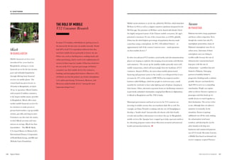 bKash
IN BANGLADESH
Mobile financial services were
introduced five years back in
Bangladesh, aiming to create
financial access for the low income,
poor and unbanked population
through offering basic financial
services via mobile phone. The
central bank has given licence to
29 banks in Bangladesh, of which
18 are in operation. bKash Limites,
with around 22 million customers,
is the largest mobile money provider
in Bangladesh. bKash offers mass
market mobile financial services for
its customers to make person to
person fund transfers, top-up mobile
airtime, pay bills and shop in-store.
Customers can also store the money
in their bKash accounts and earn
interest on savings. bKash has four
shareholders – The BRAC Bank,
U.S.-based Money in Motion LLC,
International Finance Corporation
of World Bank Group, and Bill and
Melinda Gates Foundation.
THE ROLE OF MOBILE
V12 Consumer Research
In many V12 markets, individuals are getting access to
the internet for the first time via mobile networks. Nearly
half (48%) of all V12 respondents indicated that they
used their mobile devices primarily to browse the net.
Other uses, such as checking news, sending email, and
online purchasing, tend to track to the sophistication of
services in their respective market. China has a lead over
the rest of the V12. A greater percentage of Chinese
consumers use their mobile devices for commerce,
banking, and managing their finances. Moreover, 16%
of Chinese say that the primary use of their smartphones
is for online purchasing. Vietnamese, Burmese, and
Mexicans ranked mobile devices “among the most
important things I own.”
Mobile social commerce is on the rise, piloted by WeChat, which launched
WeStore in 2014 as well as a digital commerce platform integrated in the
WeChat app. Any purchase on WeStore can be shared with friends. Given
the highly integrated nature of the Chinese mobile ecosystem, the app’s
potential is enormous. It’s one of the reasons that, as of 2016, globally
China has the third highest percentage of population that has made
a purchase using a smartphone. In 2015, 358 million Chinese – or
approximately half of the country’s internet users – made payments
on their mobile devices.40
In other, less advanced V12 markets, social media and telecommunications
players are hoping to replicate this merging of social media with lifestyle
and commerce. The ascent up the mobility ladder generally starts with
mobile transactions, which will increasingly form the backbone of V12
commerce. Kenya’s M-Pesa, the most robust mobile phone-based
financing and payment system in the world, is so widespread that it now
accounts for 25% of the nation’s GDP. M-Pesa has inspired another
business called M-Kopa, which lets people in rural areas pay a small
monthly fee wirelessly to have solar lighting and cell phone charging in
their homes. Other, alternative payment forms are facilitating commerce
in previously unbanked communities, ranging from Bitcoin in Afghanistan,
to bKash in Bangladesh and Pay TM in India.
Municipal governments and local services in the V12 countries are
investing in mobile systems that can transform daily life as well. For
example, in China Neusoft is working with the city of ChongQing to
develop a “health cloud” that provides all citizens with their health
records and ancillary information everywhere they go. In Bangladesh,
mobile services like Aponjon have cropped up to help expectant mothers
by educating pregnant women about efficacious neonatal and maternal
health and nutrition behavior. ■
Savaree
IN PAKISTAN
Pakistan has both a large population
and heavy urban congestion. Even
though the country has only 8%
smartphone penetration, many of
Pakistan’s smartphone users live in
urban areas. And many of those
smartphone users are sitting in
terrible traffic because the rate of
infrastructure construction hasn’t
kept pace with the rate of
urbanization—a problem that isn’t
limited to Pakistan. Emerging
patterns of mobility linked to
progressive thinking made a solution
possible. Savaree was launched in
April 2014 to serve as a carpooling
matchmaker. People can register
either as drivers (Savaree captains) or
passengers and then hook up via
mobile devices to travel together to
their destination. The service is free
to use, although there are plans to
monetize it eventually. In the
meantime, Savaree is getting
additional cars off the road, making
the urbanization trend more
seamless, and showing the way for
other brands to develop new
businesses and commercial patterns
out of V12 trends. Recently, Careem,
a Middle East based on-demand cab
service company, acquired Savaree.
107106 THE VELOCITY 12 MARKETS
02. VELOCITY DRIVERS
 