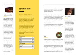 Cadbury Dairy Milk
IN INDIA
Badhti Dosti ke naam’ (to growing
friendships). Cadbury Dairy Milk
demonstrated foresight in the Indian
market with a campaign that touched
upon significant changes in one of
the most important relationships in
Indian culture. The cold, formal
character of the mother-in-law/
daughter-in-law relationship in India
is so widespread as to be a cliché. As
a result, Cadbury decided to depict
how a spontaneous unleashing of joy
could warm this frosty relationship,
in essence contending that as gender
roles and social mores change the
way these women interact is ripe for
re-evaluation, even if it is not yet
visible to the culture at large.
The brand’s campaign shows the
awkwardness of the classical mother-
in-law and daughter-in-law relationship
melting away as they both dance
with abandon on the streets to the
tune of a popular, classic Bollywood
song from the 1980s. This is just
another example of how using
‘foresight’ helps brands create a unique
bond with their audience.
IMPORTANCE OF CULTURE
V12 Consumer Research
The importance of local culture, defined as family
traditions, is strong in the V12, but varies considerably by
market. Indeed, a plurality of respondents to our surveys
indicated that as time goes by, their culture is becoming
increasingly important to them. However, a significant
minority has the opposite point of view and considers
local culture as becoming less important.
Cultural ties are highly localized, of course, and it stands
to reason that respondents’ affinity for local culture would
vary more by nation than by age or class. Culture plays
a strong role to Brazilians, Indians, Mexicans and
Nigerians, who are notable for believing more strongly
that their culture matters more to them as time goes by.
Meanwhile Filipinos, Egyptians and Vietnamese are
distinctive in indicating that culture in fact matters less
to them over time.
MORE IMPORTANT
BRAZIL 66%
INDIA 65%
MEXICO 66%
NIGERIA 63%
LESS IMPORTANT
PHILIPPINES 45%
EGYPT 46%
VIETNAM 50%
Foresight is needed for brands confronting shifting sexual boundaries, a
complicated social and religious issue in V12 nations. While some brands
consider this a no-go zone, others are embracing the topic as a way to
demonstrate a contemporary stance.
For the first time in history, the middle class in velocity markets has joined
its counterpart in more advanced economies to create a global middle class
with diverse interests and passions. In some cases, the middle class is opting
for spiritual pursuit or entertainment over material abundance. Other
consumers are showing a desire for experiences, offering the recreational
and leisure industry an opportunity to grow at GDP-plus rates in V12
countries. And more women seek to indulge themselves as part self-
exploration and part self-fulfillment.
In the consumables category, localized products with global standards are
increasingly important for V12 consumers, in part because of rapid
urbanization and industrialization in some of these countries has resulted
in tainted food supplies (China is a prominent example). ■
Anouk Clothing
IN INDIA
Brands have a long history of tearing
down unjust social strictures.
Benneton’s famous Pieta ad didn’t
just make formally invisible AIDS
patients visible, it sanctified them.
Similarly, IKEA broke ground by
featuring a gay couple shopping for
furniture. Indeed, cross-cultural
understanding has become table
stakes in many OECD markets.
In India, Anouk Clothing is taking
a similar approach, encouraging a
new cultural narrative. In a recent
commercial – a three-minute filmed
entitled “The Visit,” – Anouk Ethnic
apparel showed a lesbian couple
preparing to meet their parents. The
ad, which went viral immediately
after it was posted, was the first
Indian advertisement to feature gay
partners. In a country where some
types of sexuality are still illegal and
punished, Anouk’s creative effort
didn’t just challenge stereotypes, it
also helped reflect cultural changes
that are already underway.
Orijin
IN NIGERIA
Introduced in 2013, Orijin, is a new ready-to-drink bitters for the Nigerian
market. In developing this product, Guinness Nigeria looked at two
emerging forces in the local market: an increasing appreciation of herbs
as sources of health and the growing popularity of artisanal products.
The brand’s marketing communication promotes African fruits, natural
herbs and alcohol. Only two years old, Orijin already has 50 percent market
share of alcoholic, non-beer bottled drinks. Its success rests on its local
branding ideas and Guinness’ international muscle and perceived quality.
This is a powerful example of how an international player can leverage
local knowledge and its global reputation to dominate a market quickly.
129128 THE VELOCITY 12 MARKETS
03. VELOCITY MARKETING PRINCIPLES
 