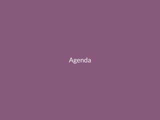 Agenda
 