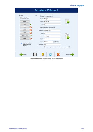 NOVUS PRODUTOS ELETRÔNICOS LTDA. 30/104
Interface Ethernet – Configuração FTP – Exemplo 2
 