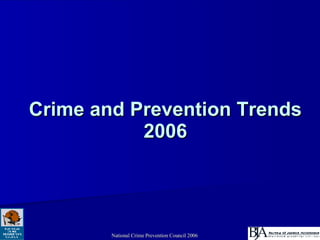 Crime and Prevention Trends 2006 