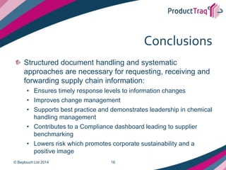 Responsibly Managing Supply Chain Chemical Compliance in the Decade of Regulatory Affairs ©baytouch ltd2014