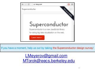 32
LMeyerov@gmail.com
MTorok@eecs.berkeley.edu
 