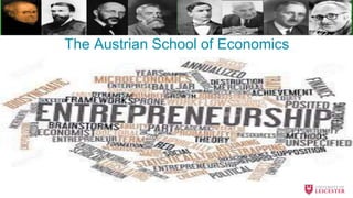 The Austrian School of Economics
 
