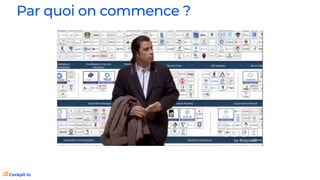 Par quoi on commence ?
 