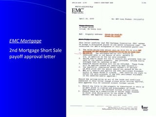 EMC Mortgage   2nd Mortgage Short Sale payoff approval letter 