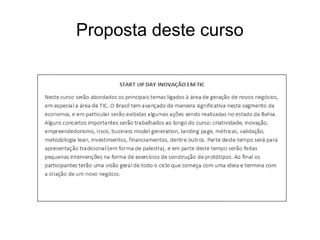 Proposta deste curso 
 