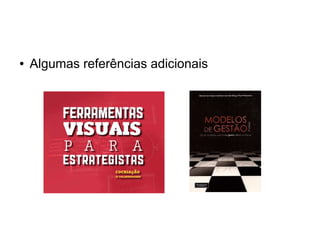 ● Algumas referências adicionais 
 